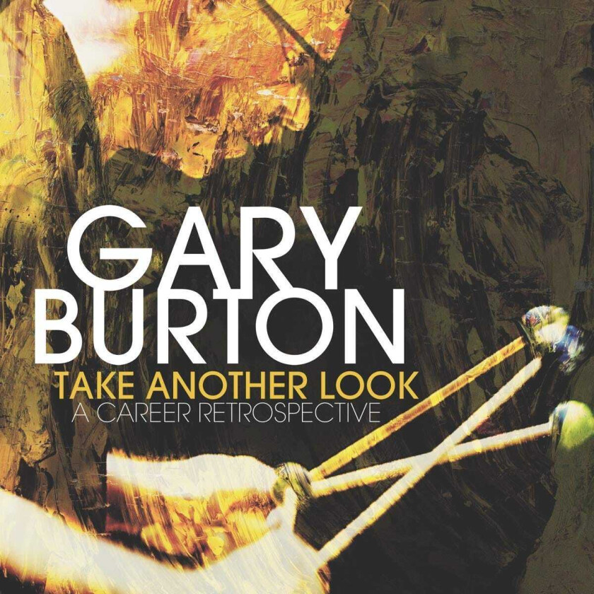 Gary Burton Take Another Look: A Career Retrospective LP/Vinyl