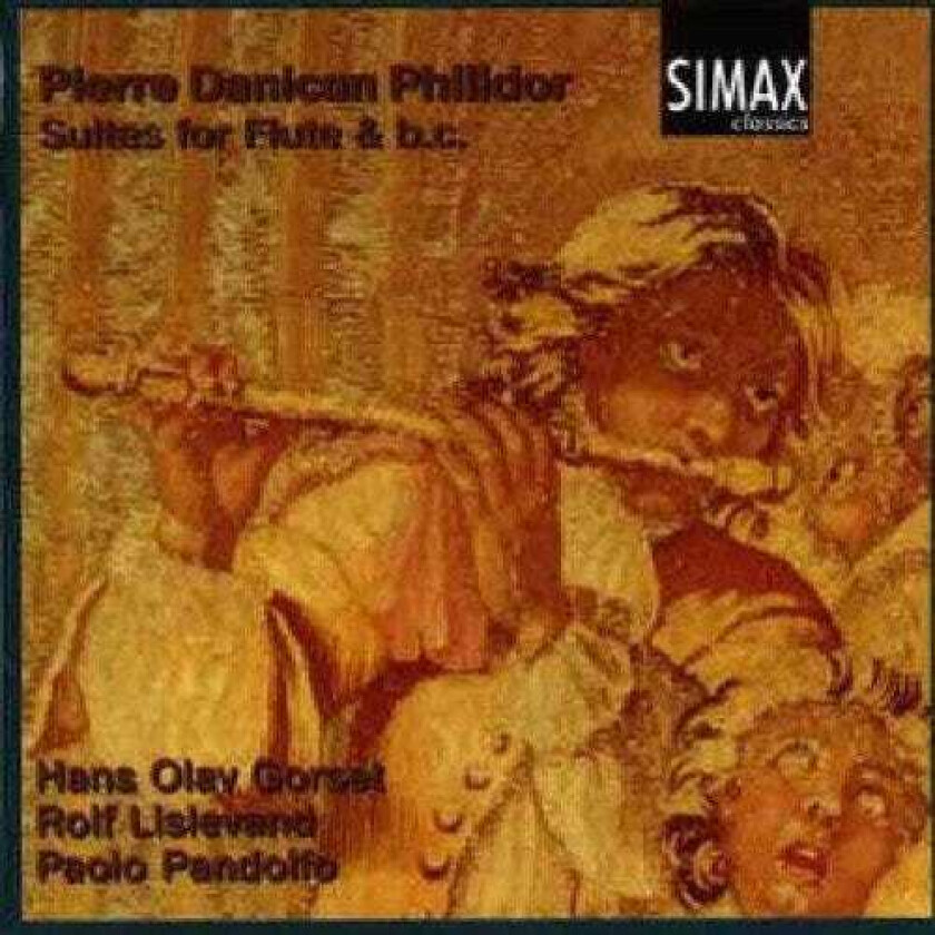 Rolf Lislevand, Hans Olav Gorset & Jørn Pedersen, Jørn Pedersen, Paolo Pandolfo, Pierre Danican Philidor, Hans Olav Gorset  Philidor: Suites for Flute and Basso Continuo  CD