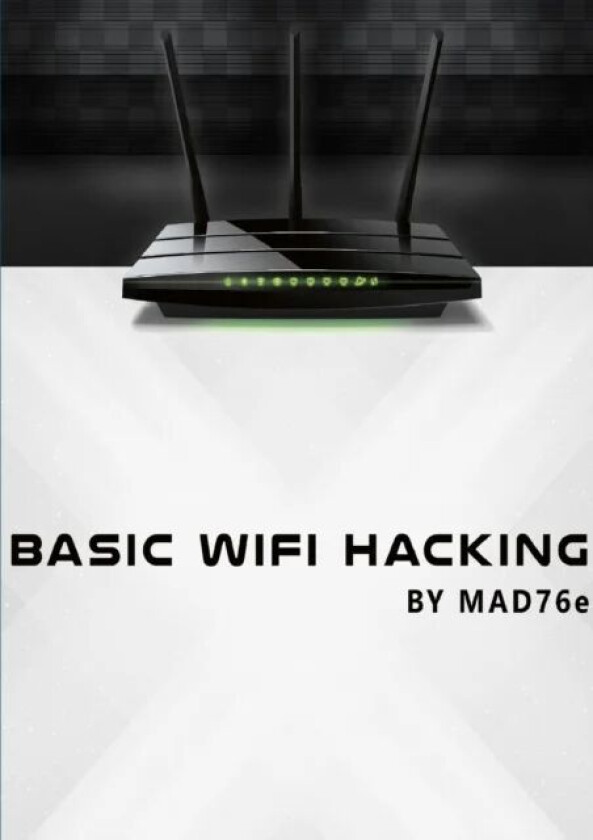 Basic Wifi-Hacking av Sven-Erik Zetterstrom