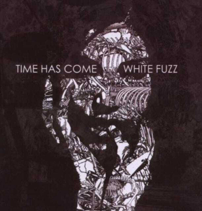 Time Has Come White Fuzz CD