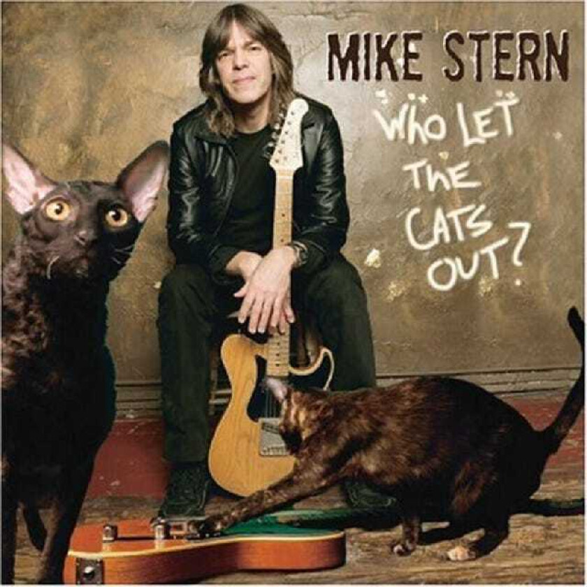 Mike Stern  Who Let The Cats Out?  CD