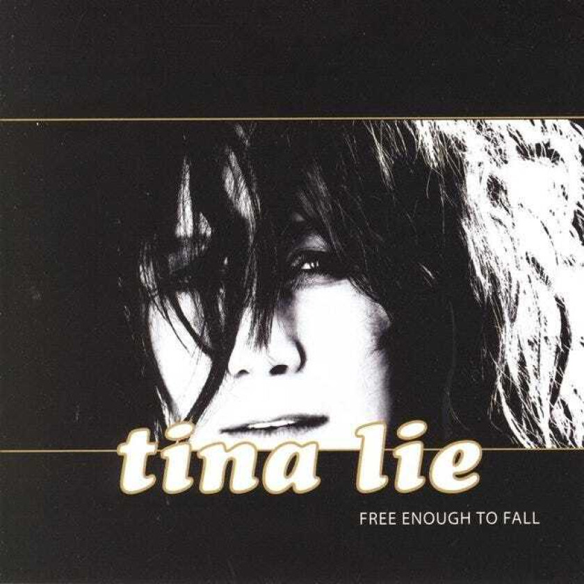 Tina Lie Free Enough To Fall CD