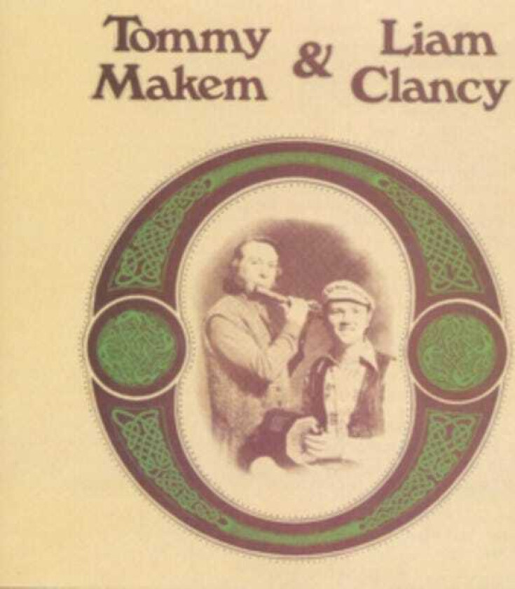 Tommy Makem And Liam Clancy  Tommy Makem & Liam Clancy  CD