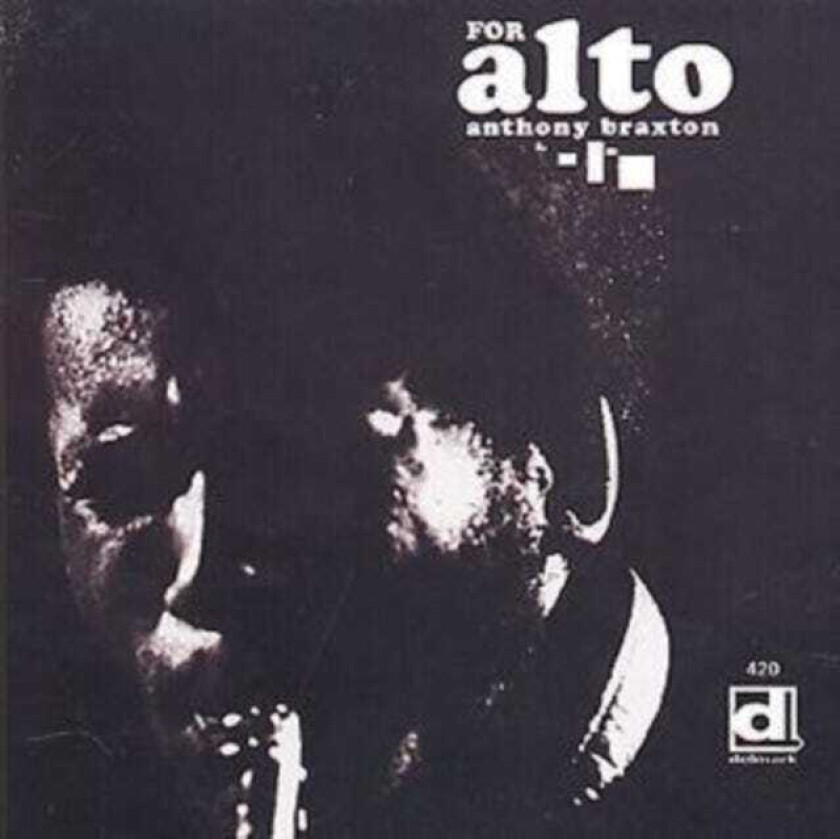 Anthony Braxton For Alto CD