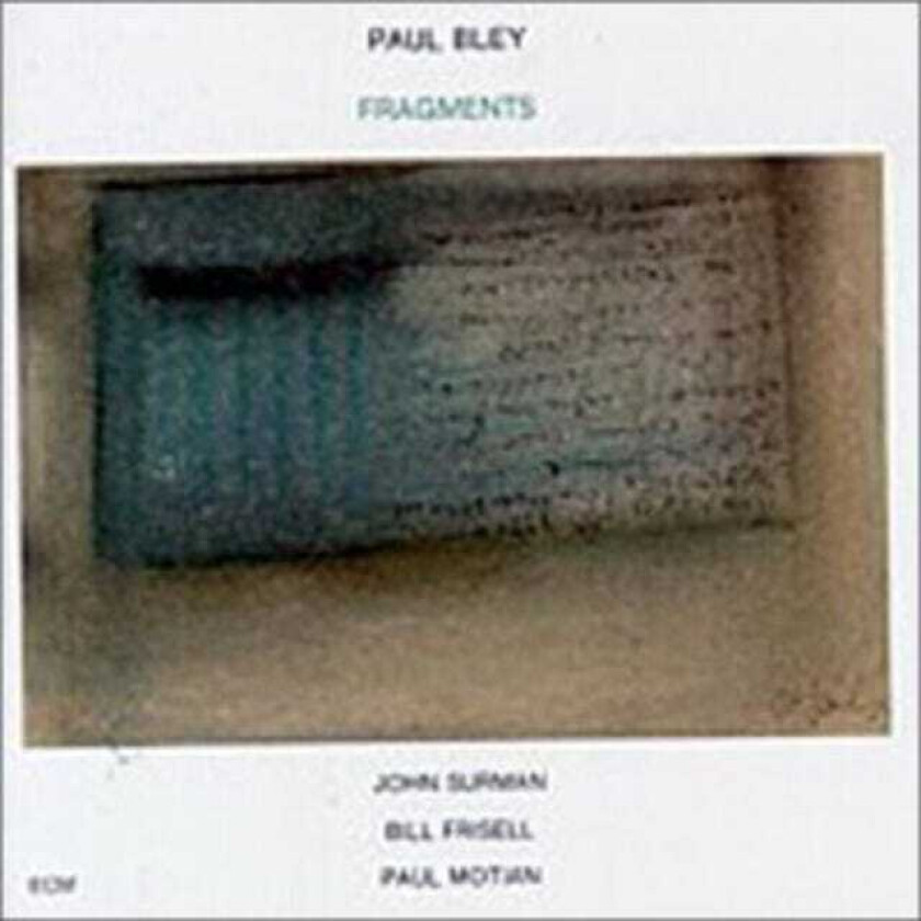 Paul Bley Fragments CD