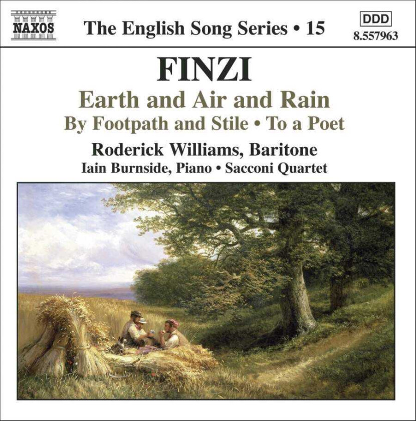 Roderick Williams, Iain Burnside, Sacconi Quartet Finzi: Earth and Air and Rain; To a Poet; By Footpath and Stile CD
