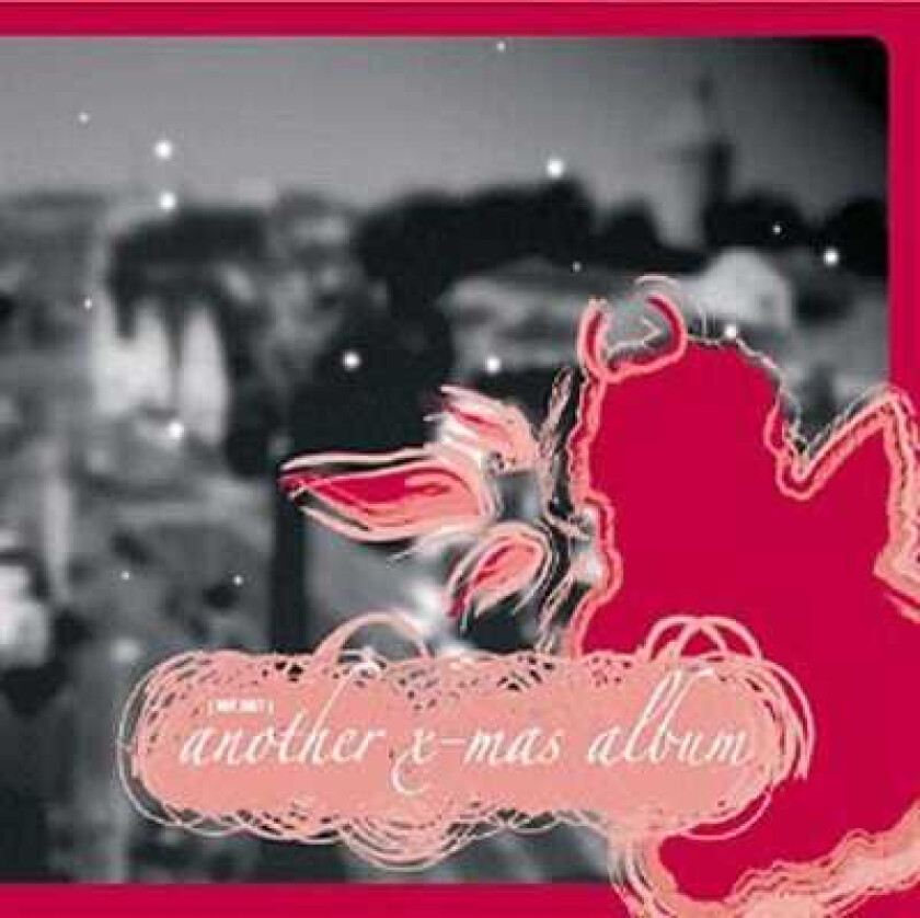Diverse Artister (Not Just) Another XMas Album CD