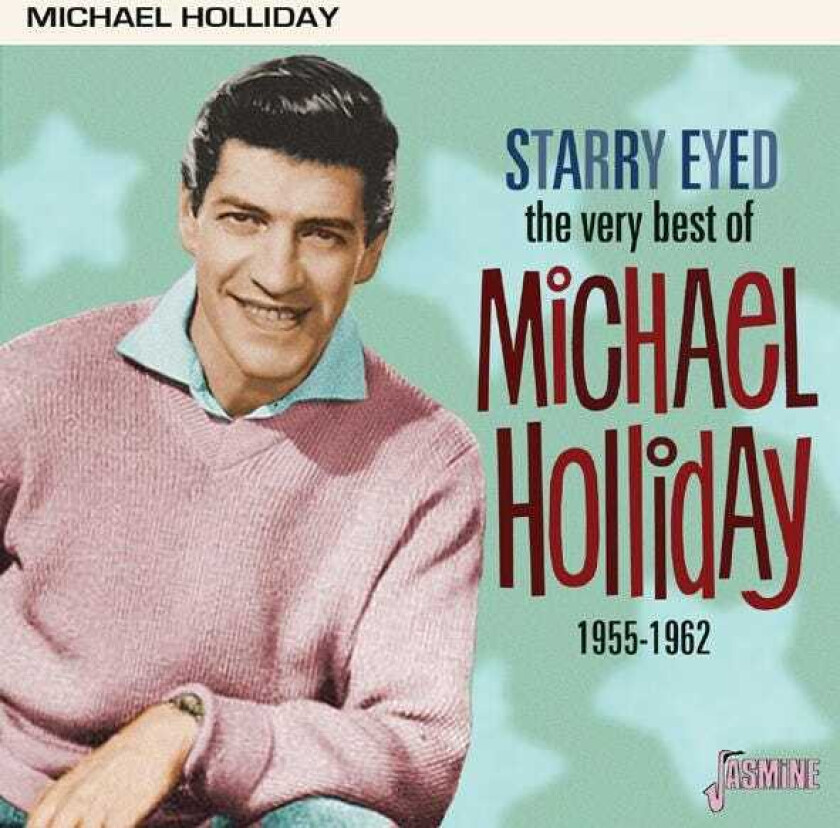 Michael Holliday  Starry Eyed  The Very Best Of Michael Holliday 19551962  CD