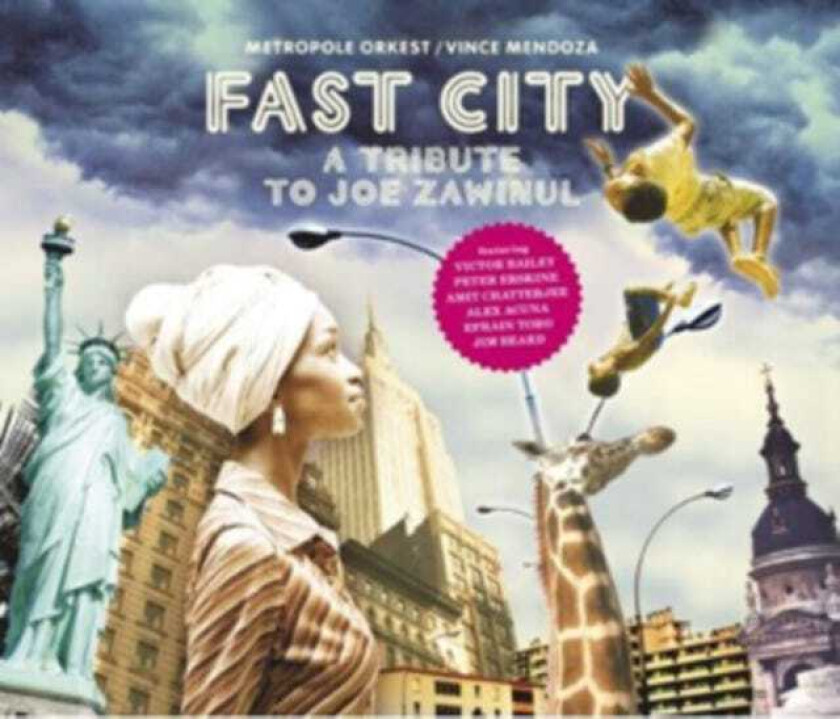 Vince Mendoza, Metropole Orchestra Fast City: Tribute To Joe Zawinul CD