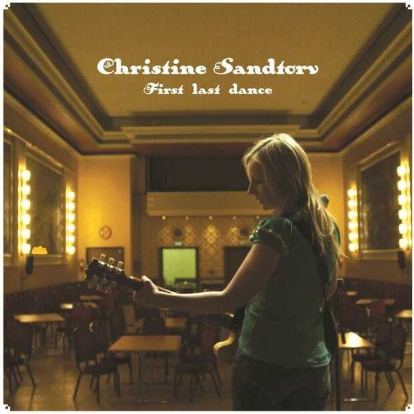 Christine Sandtorv First Last Dance CD