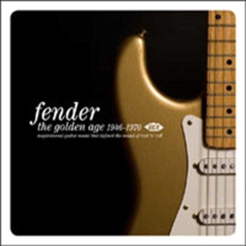 Diverse Artister Fender The Golden Age 19461970 CD