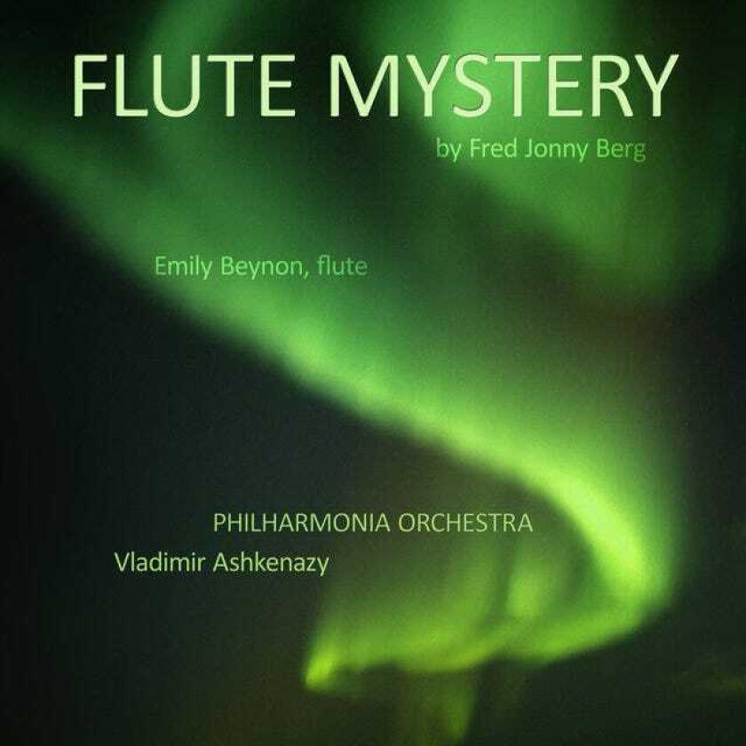 Vladimir Ashkenazy, Philharmonia Orchestra, Emily Beynon, Fred Jonny Berg Fred Jonny Berg Flute Mystery CD