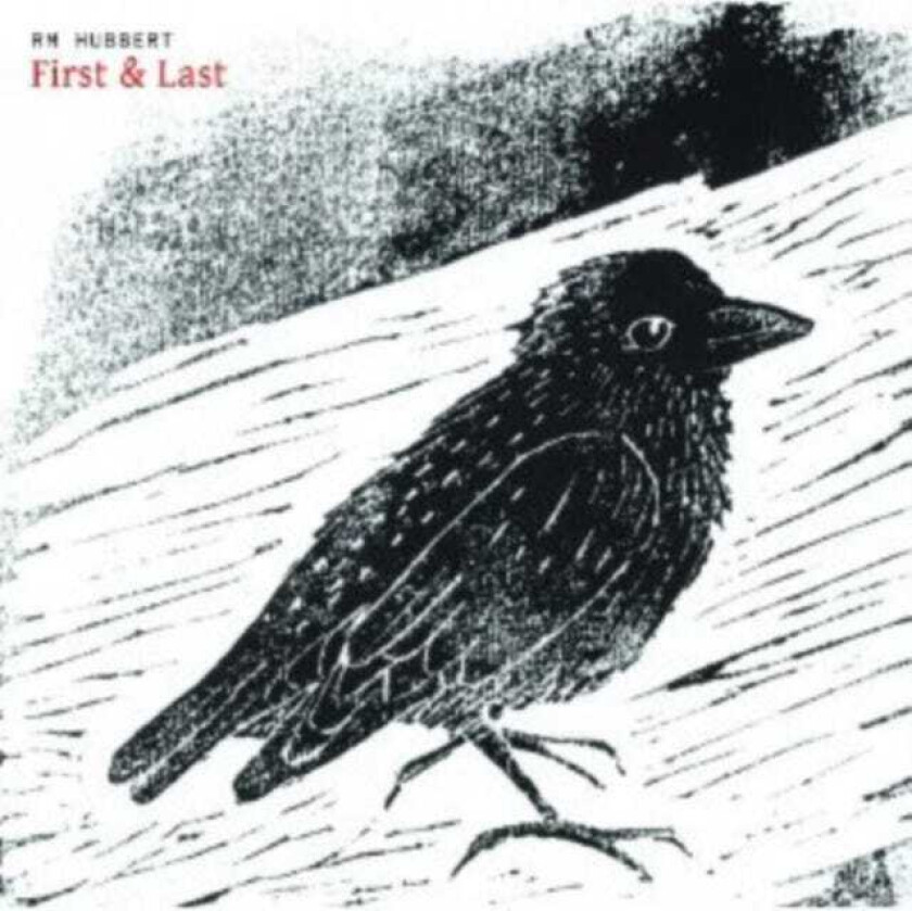 RM Hubbert First & Last CD
