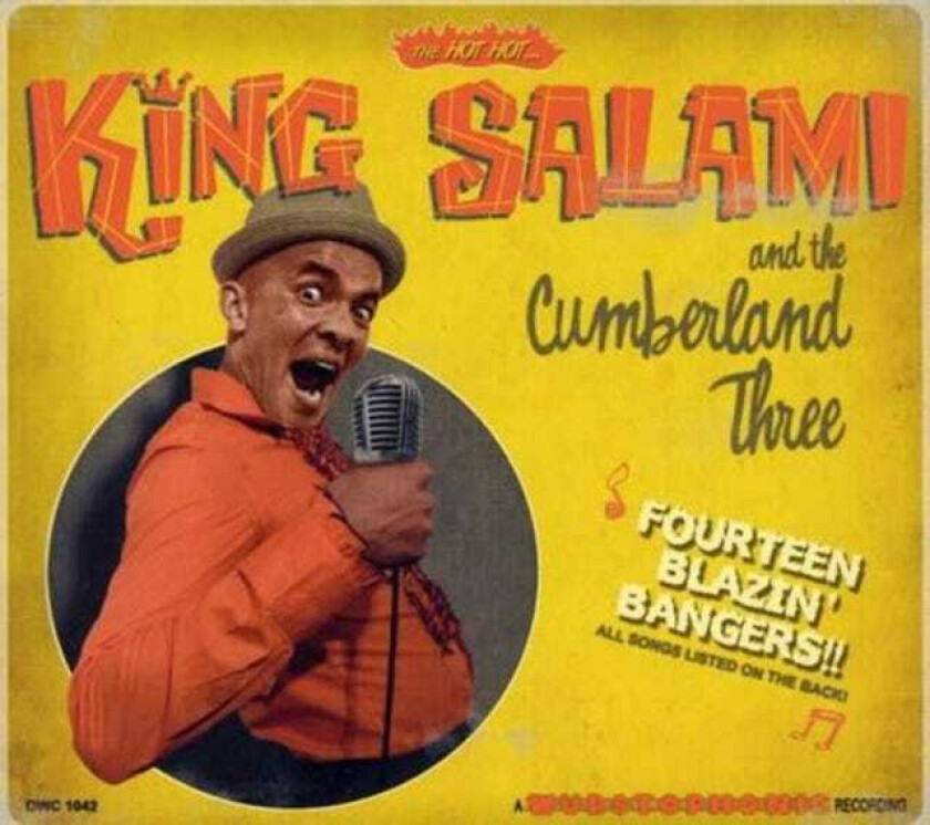 King Salami And The Cumberland Three  Fourteen Blazin' Bangers  CD