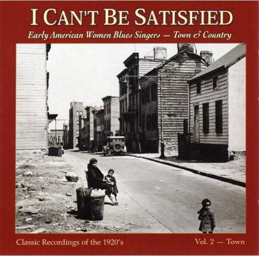 Diverse Blues I Can't Be Satisfied Vol. 2: Early American Women Blues Singers Town CD