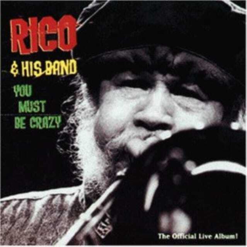 Rico & His Band You Must Be Crazy CD