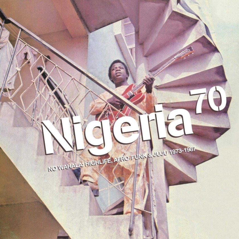 Diverse World Music Nigeria 70 No Wahala: Highlife, AfroFunk & Juju 19731987 LP/Vinyl