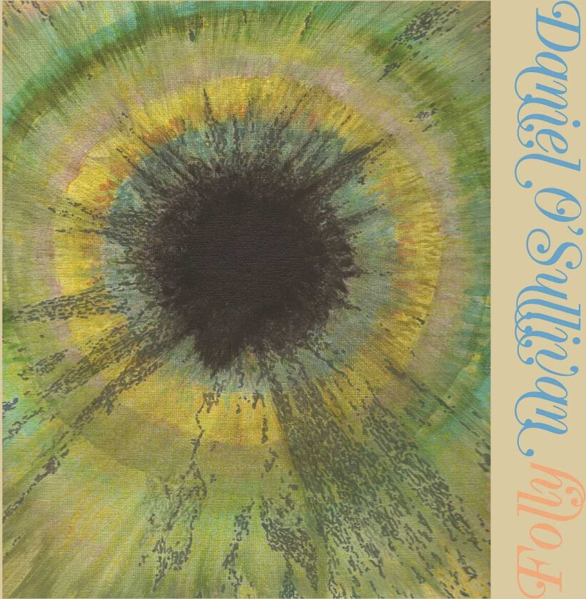 Daniel O'Sullivan Folly LP/Vinyl