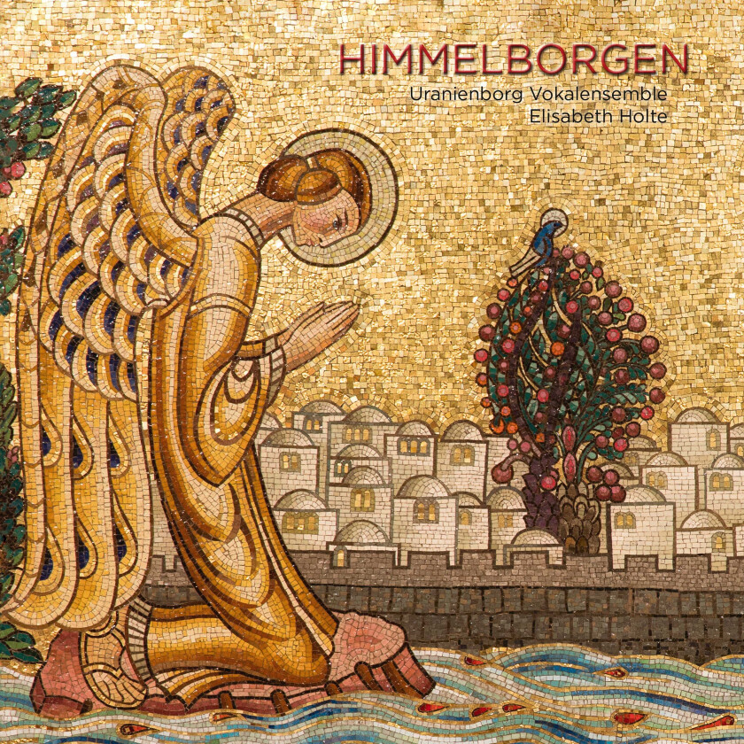 Uranienborg Vokalensemble, Marcus Paus, Marianne Reidarsdatter Eriksen, Morten Christophersen Uranienborg Vokalensemble Himmelborgen CD
