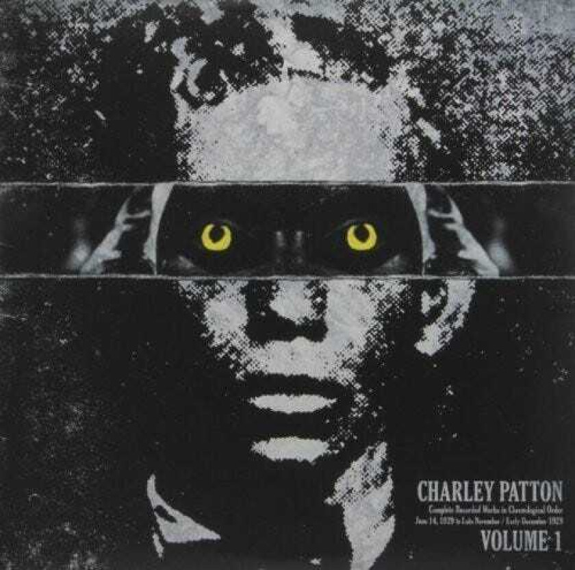 Charley Patton Complete Recorded Works Volume 1 LP/Vinyl
