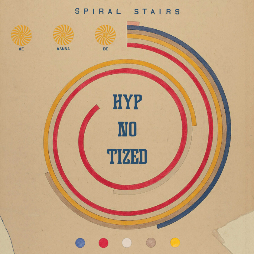 Spiral Stairs We Wanna Be HypNoTized CD