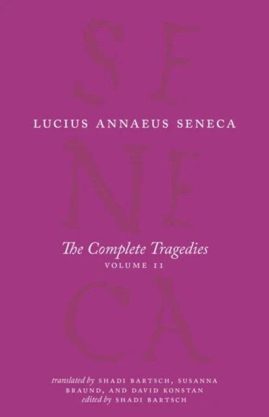The Complete Tragedies, Volume 2 av Lucius Annaeus Seneca