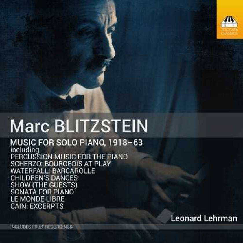 Marc Blitzstein, Leonard Lehrman, Helene Williams Blitzstein: Music For Solo Piano, 1918–63 CD
