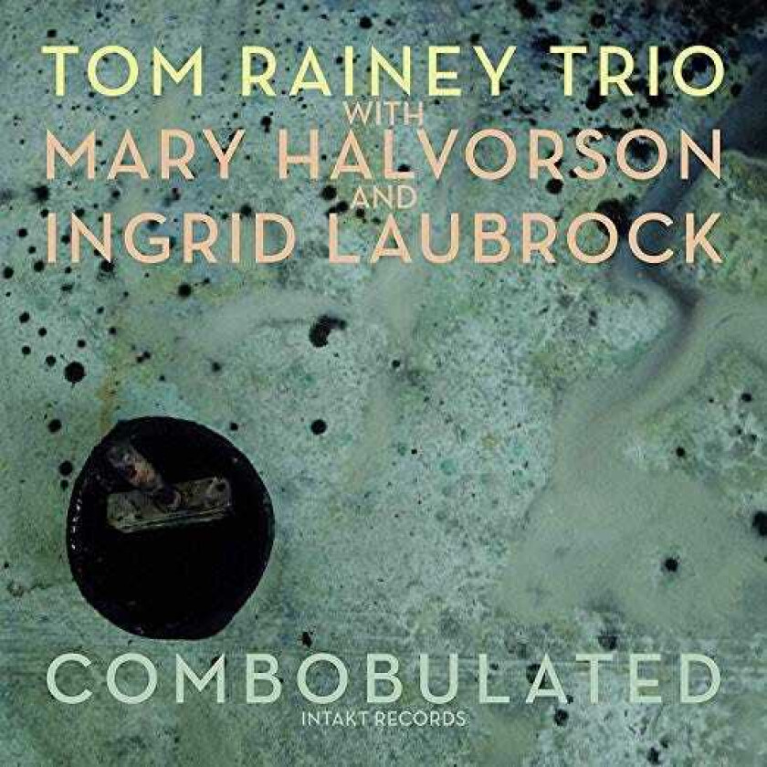 Tom Rainey Combobulated CD
