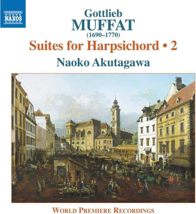 Gottlieb Muffat, Naoko Akutagawa  Muffat: Suites For Harpsichord, Vol. 2  CD