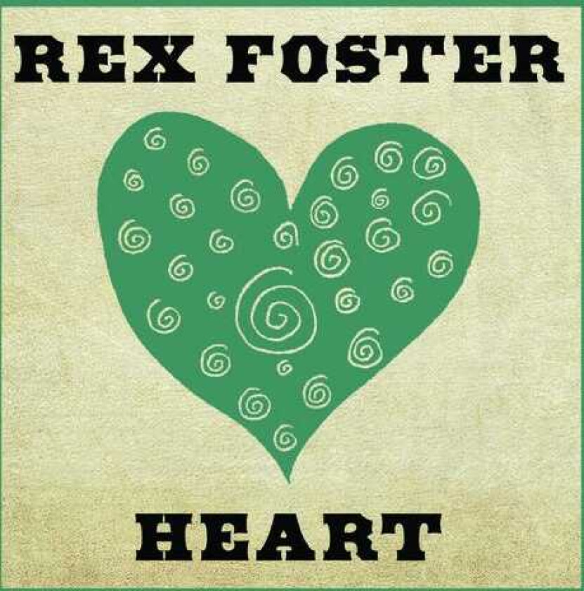 Rex Foster Heart CD