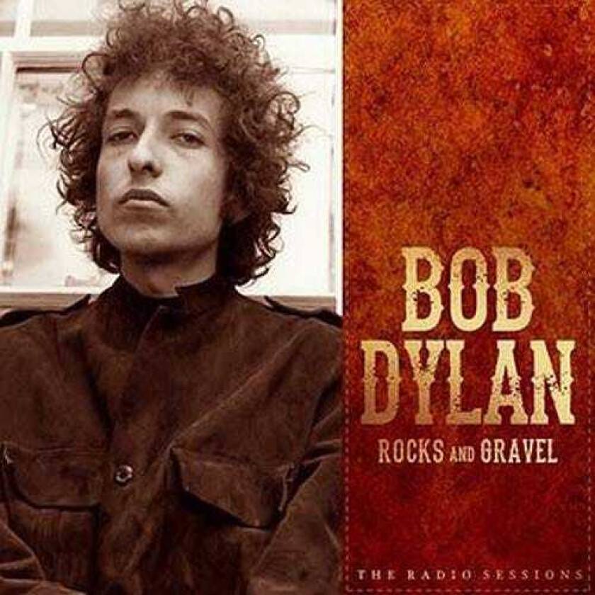 Bob Dylan Rocks And Gravel The Radio Sessions LP/Vinyl