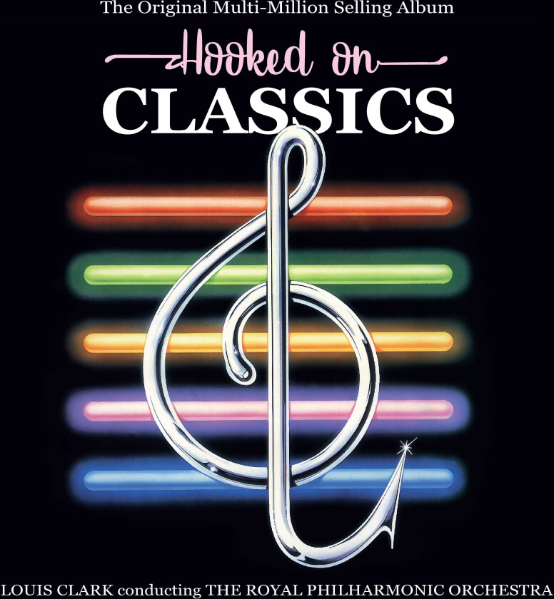 Louis Clark & The Royal Philharmonic Orchestra Hooked On Classics LP/Vinyl