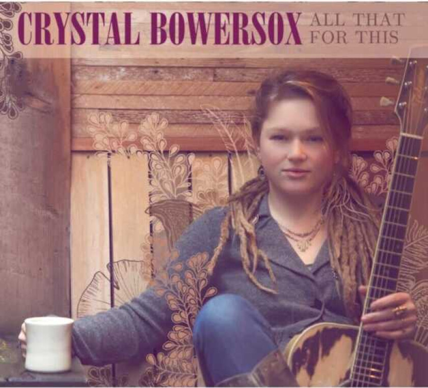 Crystal Bowersox  All That For This  CD