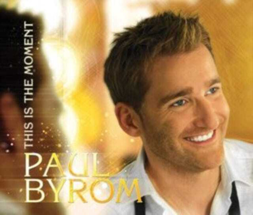 Paul Byrom This Is The Moment CD