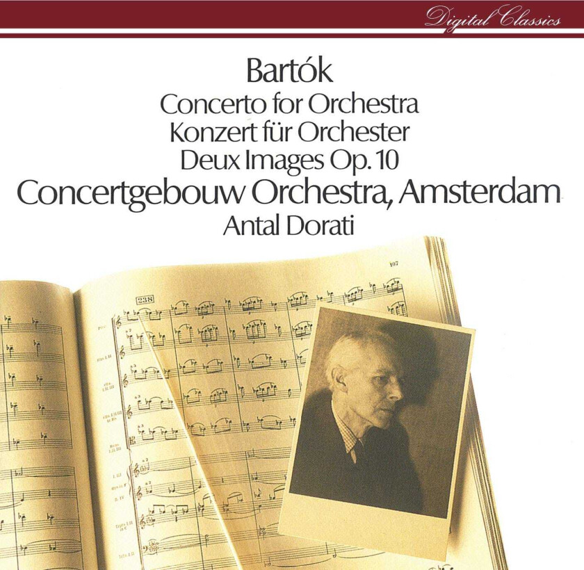 Royal Concertgebouw Orchestra, Amsterdam  Bartók: Concerto For Orchestra, Deux Images Op. 10  CD