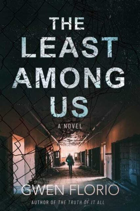 The Least Among Us A Novel