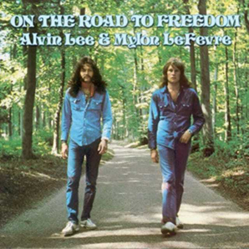 Alvin Lee & Mylone Lefevre On The Road To Freedom LP/Vinyl