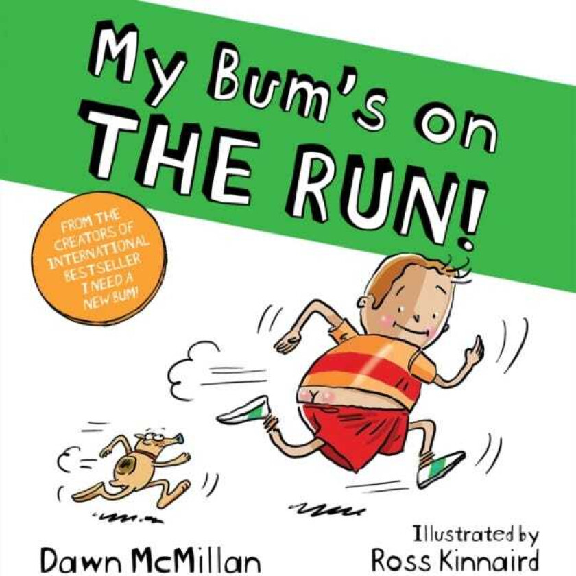 My Bum is on the Run