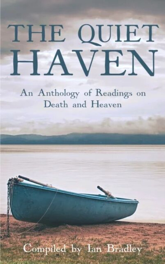 The Quiet Haven av Ian Bradley
