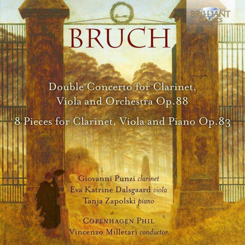 Giovanni Punzi, Eva Katherina Dalsgaard, Tanja Zapolski, Copenhagen Philharmonic Orchestra, Vincenzo Milletari Bruch: Double Concerto For Clarinet, Viola And Orchestra, Op.88; 8 Pieces, Op.83 CD