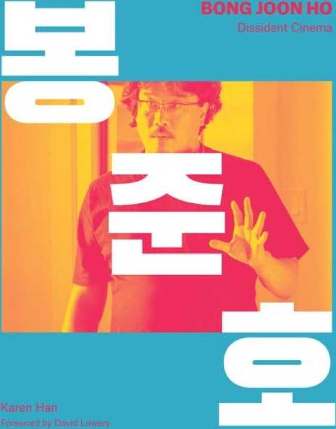 Bong Joonho Dissident Cinema