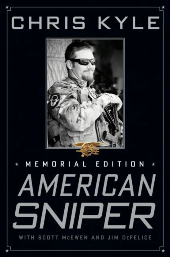 American Sniper av Chris Kyle, Scott McEwen, Jim DeFelice