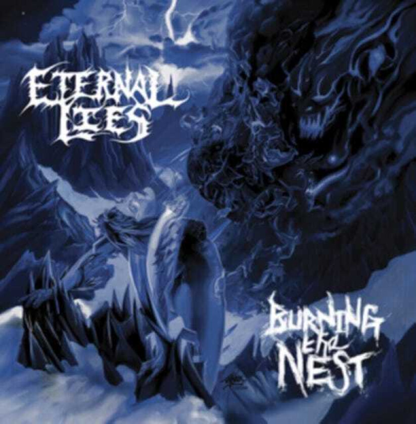 Eternal Lies Burning The Nest CD