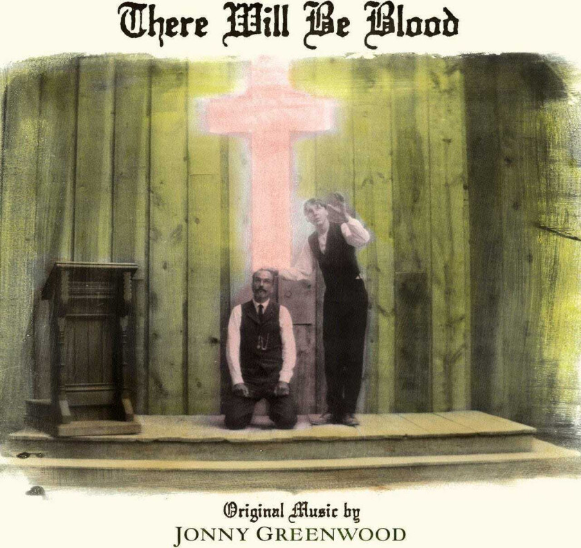 Jonny Greenwood, Filmmusikk There Will Be Blood Music From The Motion Picture LP/Vinyl
