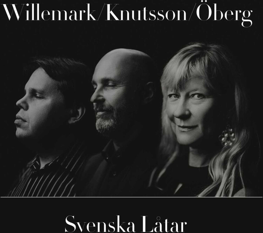 Willemark/Knutsson/Öberg Svenska Låtar CD