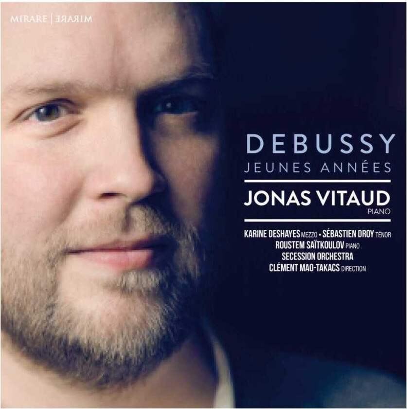 Jonas Vitaud, Secession Orchestra, Rouslem Katsoulov, Karine Deshayes  Debussy: Oeuvres Pour Piano, Mélodies, Fantaisie Pour Orchestre  CD