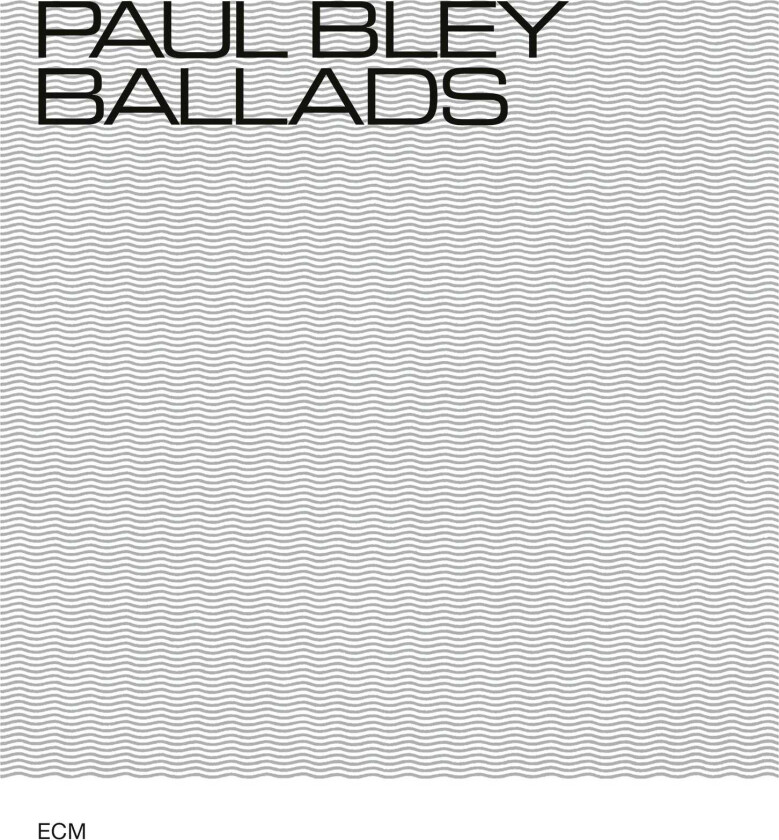Paul Bley Ballads Touchstones Series CD
