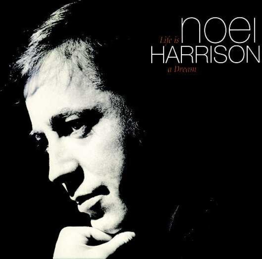 Noel Harrison  Life Is A Dream  CD