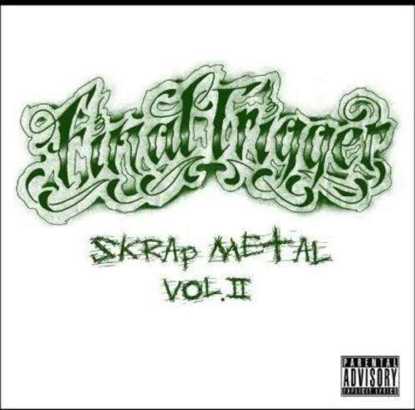 Final Trigger Skrap Metal Volume II CD