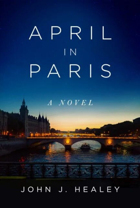 April in Paris av John J. Healey
